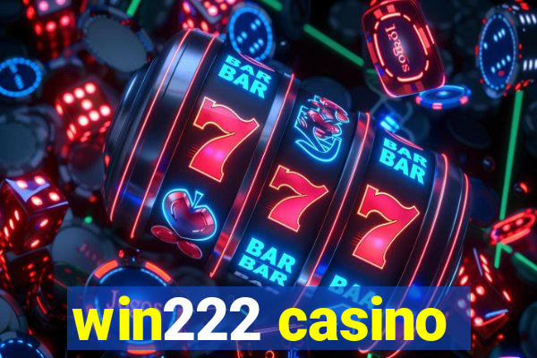 win222 casino